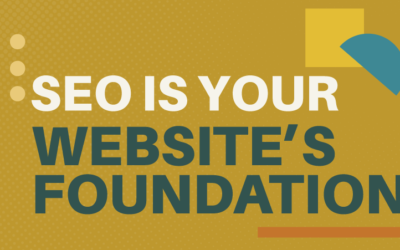 SEO Is Your Website’s Foundation, Not a Coat of Paint